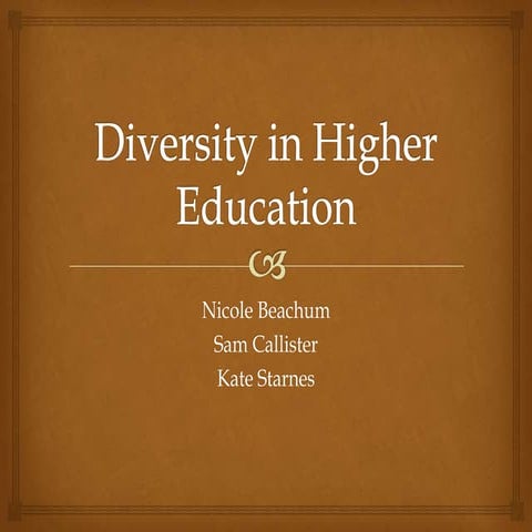 Diversity in higher education
