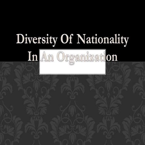 Diversity in nationality | PPTX