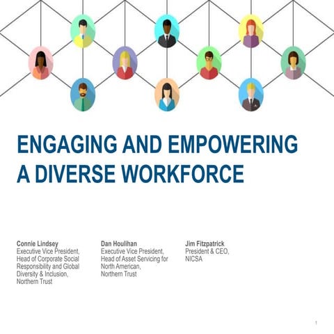 Engaging and Empowering A Diverse Workforce