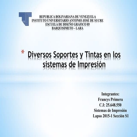 Diversos Soportes y Tintas en los Sistemas de Impresión 