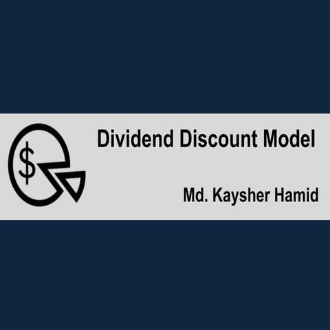 Dividend Discount Model (DDM) of Stock Valuation