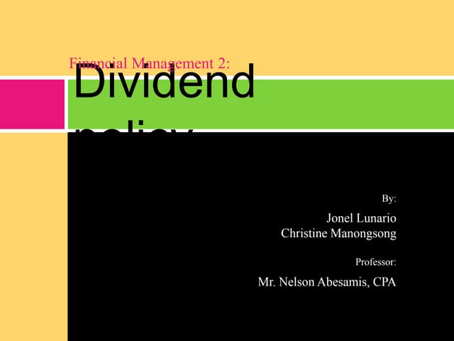 Dividend Policy Report Ppt Dividend Policy Report Ppt