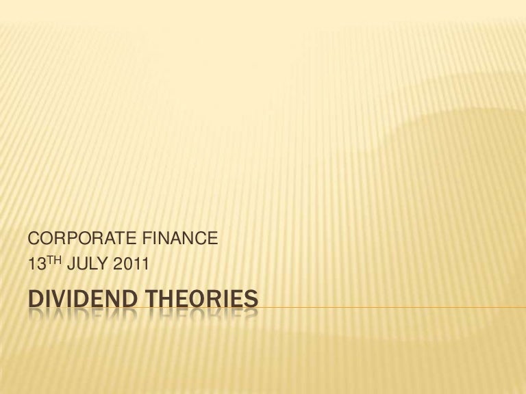 Dividend theories
