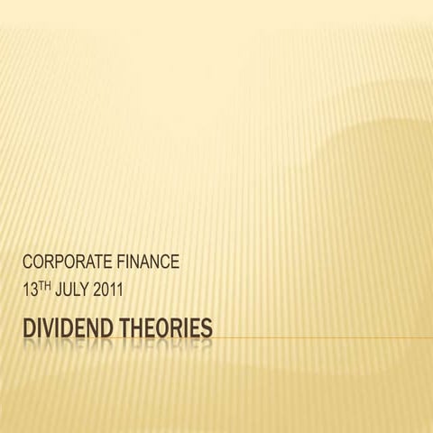Dividend theories