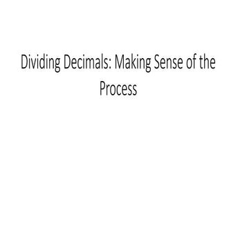 Dividing-Decimals--Making-Sense-of-the-Process.pptx