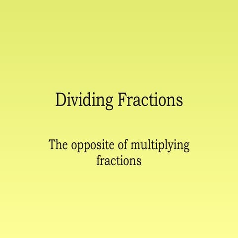 Dividing Fractions