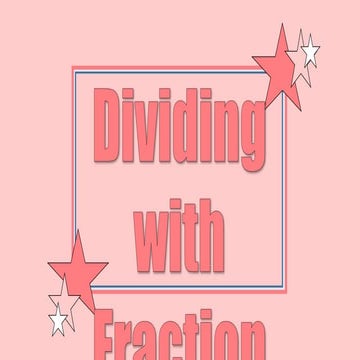 Dividing Fraction.pptx