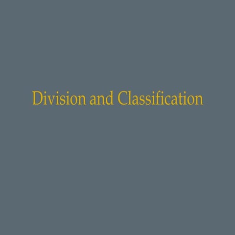 Division and classification
