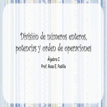 Division de numeros enteros, potencias y orden 8vo