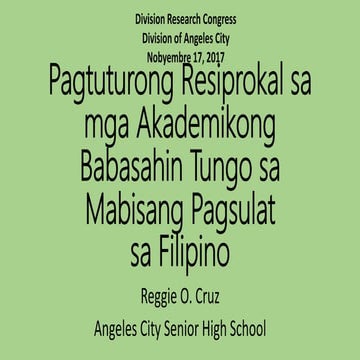Division Research Congress Pagtuturong Resiprokal sa mga Babasahing Akademiko