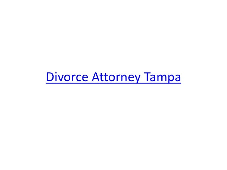Divorce Attorney Tampa