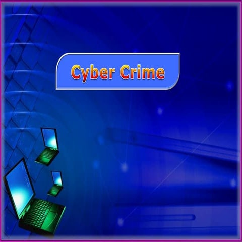 Cyber Crime