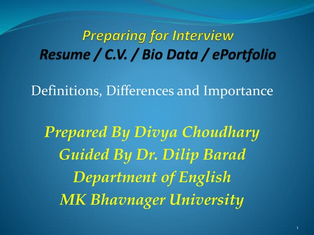 Resume/ C.V/ Biodata and E- portfolio