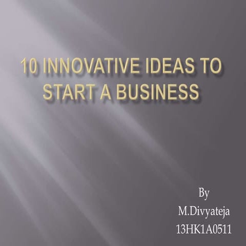 Divya innovative ideas ppt