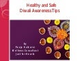 Healthy and Safe Diwali Awareness Tips