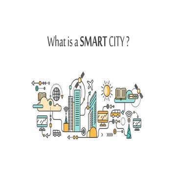 What is a Smart City? 