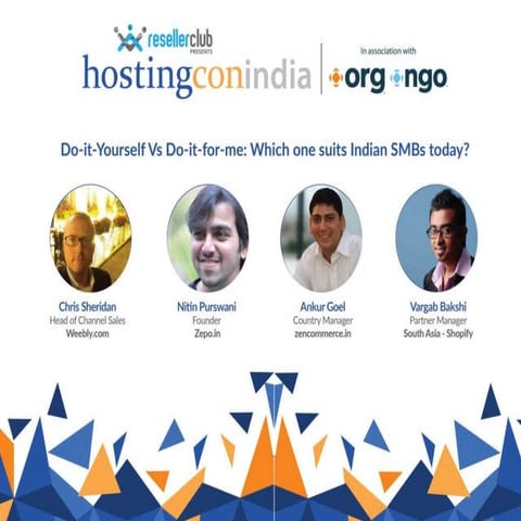 Do-it-Yourself Vs Do-it-for-me: Which one suits Indian SMBs today? Panel Disc...