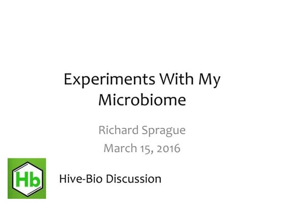 Experiments With My Microbiome