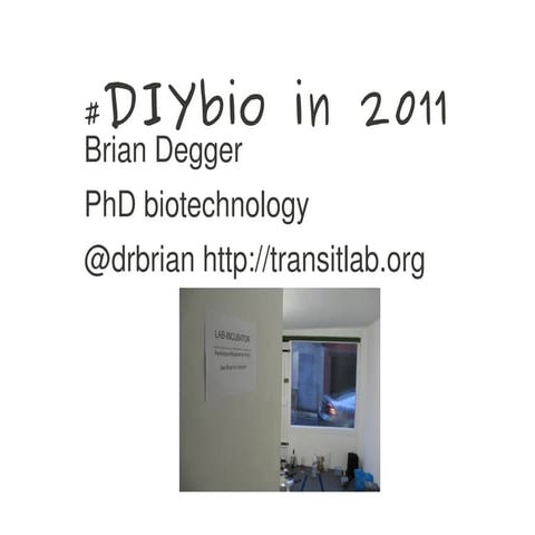 Why 2011 will be the year that DIYBio takes off