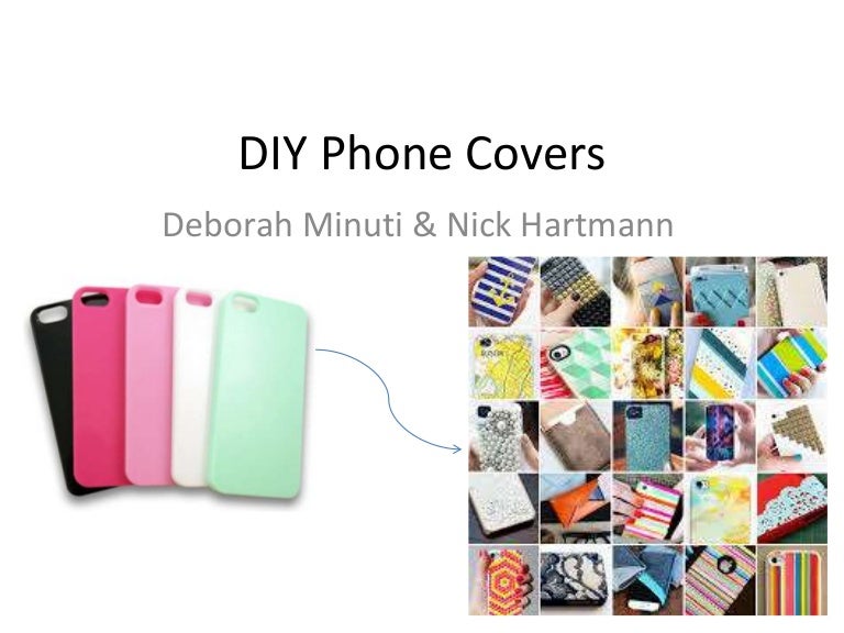 DIY phone covers