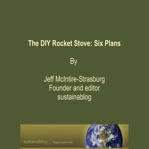 The DIY Rocket Stove: Six Plans