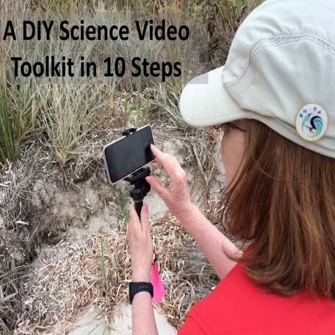 A DIY Science Video Toolkit in 10 Steps