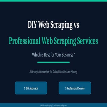 DIY Web Scraping vs Professional Web Scraping Services | PPTX