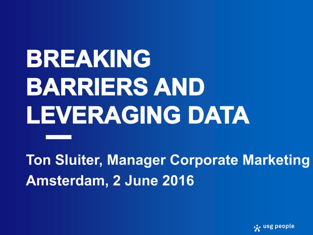 Ton Sluiter: Breaking Barriers and Leveraging Data