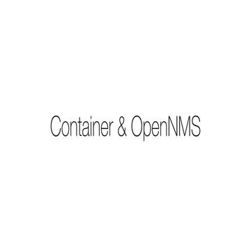 Dev-Jam 2019 - Container & OpenNMS