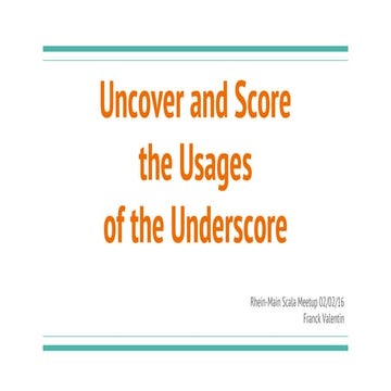 Uncover and score the usages of the underscore