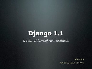 Django 1.1 Tour