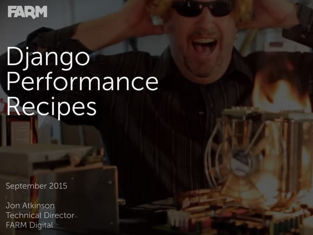 Django Performance Recipes