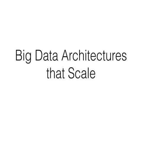Big Data Architectures