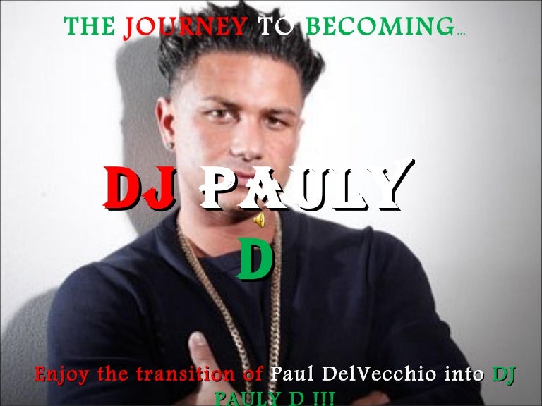 DJ Pauly D Project