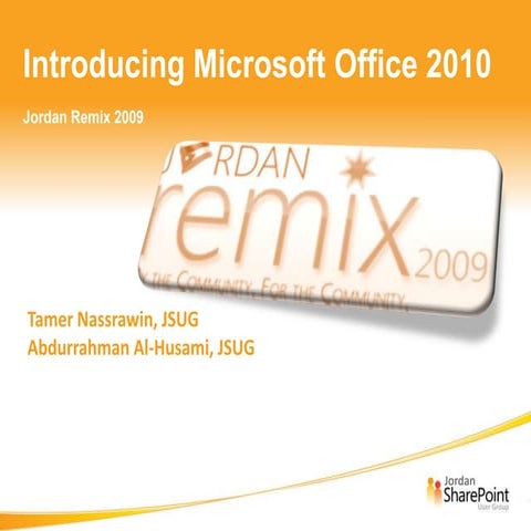 Jordan Remix, Introducing MS Office 2010