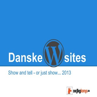 Dk.word camp 2013 - Danske WP sites