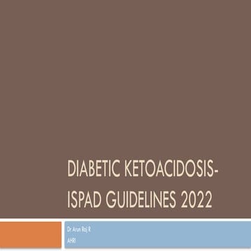Diabetic ketoacidosis - ispad guidelines | PPTX