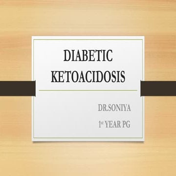 Diabetic Ketoacidosis it's pathogenesis and management | PPTX