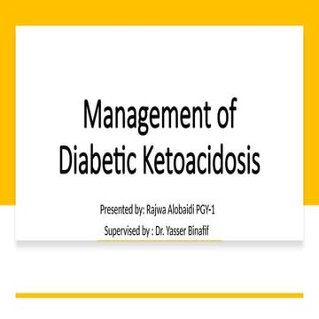 DKA presentation.pptx , about DKA management and | PPTX