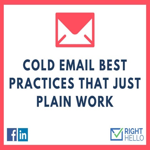 Cold Email Best Practices That Just Plain Work