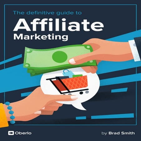 A Complete Guide to Affiliate Marketing | PDF