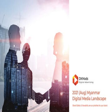 2021 Digital Media Landscape in Myanmar (Aug 21 Updated)