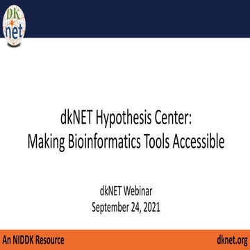 dkNET Webinar: dkNET Hypothesis Center Live Demo 09/24/2021