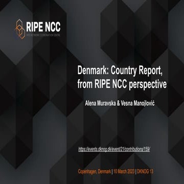 Denmark: Country Report, from RIPE NCC perspective