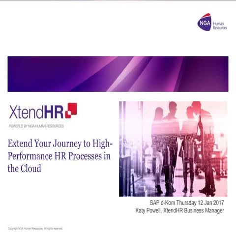 XtendHR: NGA HR's SAP Hana Cloud Platform extensions for HR