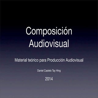 Clase 1 composicion audiovisual