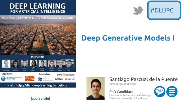 Deep Generative Models I (DLAI D9L2 2017 UPC Deep Learning for Artificial Int...