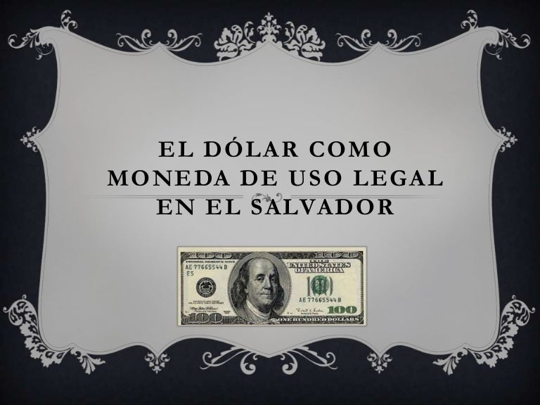 Dólar en El Salvador