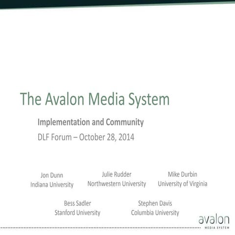 The Avalon Media System: Implementation and Community