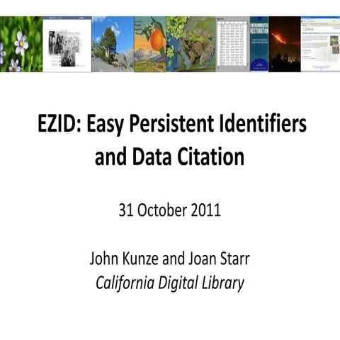EZID: Easy Persistent Identifiers and Data Citation
